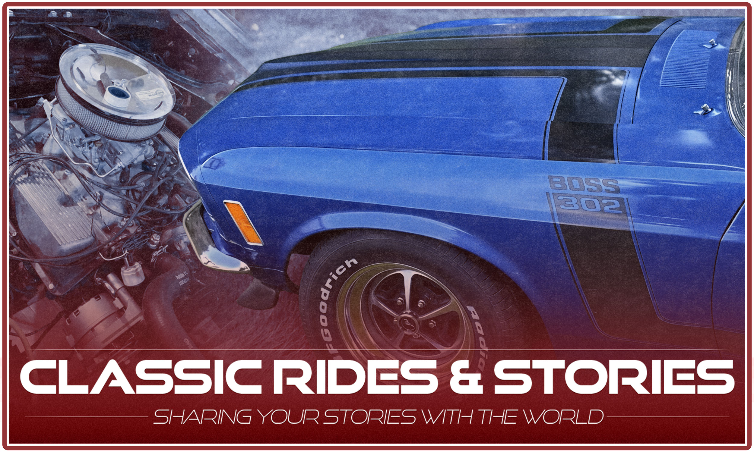 Classic Rides & Stories : 1970 Boss 302